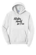 Load image into Gallery viewer, Winter Should Be Fun- Winter House Unisex Hoodie
