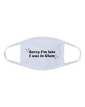 Load image into Gallery viewer, I Was in Glam - RHOBH - Face Mask
